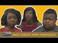 WHO CHEATS WITH TAMPONS!? (The Jerry Springer Show)