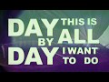 Picturesque "Day By Day" (Lyric Video)