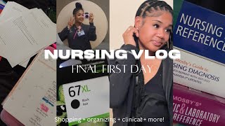 Nursing vlog| final first day + supply shopping + organizing + clinical + more..