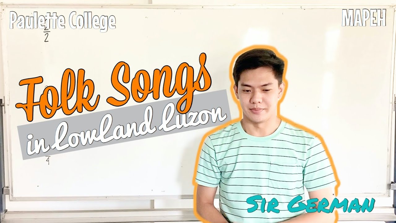 Folk Songs in Lowland Luzon by German English Paulette College