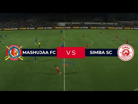 LIVE MASHUJAA FC VS SIMBA SC LIGI KUU TANZANIA BARA NBC PREMIER LEAGUE FULL HD 