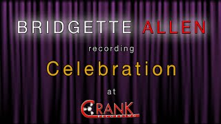 Bridgette Allen Recording - Celebration at Crank Recording Perth Australia
