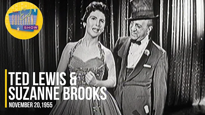 Ted Lewis & Suzanne Brooks "After You've Gone, Oh,...