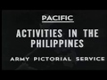 Newsreel: Battle for Luzon Filipino US Army Soldiers