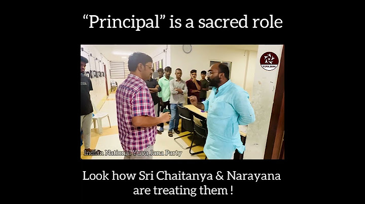 Look how Sri Chaitanya & Narayana are treating the Principals !