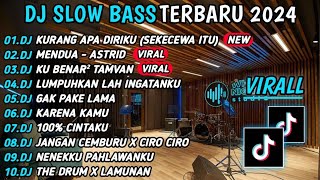 DJ TIKTOK TERBARU SLOW BASS 🎵 DJ KURANG APA DIRIKU TLAH KU BERIKAN SEMUANYA UNTUKMU (SEKECEWA ITU)