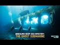 "Unsolved Deep-Sea Mystery: The Ghost Submarine | NEXT GEN FILMS"