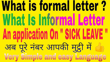 Sick leave Application to the principal ✍️What is formal and informal letters 👍By Deepak Prajapati