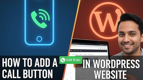 How to Add a Call Button in WordPress Website | Step-by-Step Tutorial (2025)