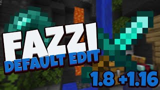 FAZZI DEFAULT EDIT PACK - RELEASE (1.8 & 1.16)