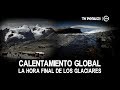 Calentamiento global amenaza a los glaciares del Perú [INFORME ESPECIAL]