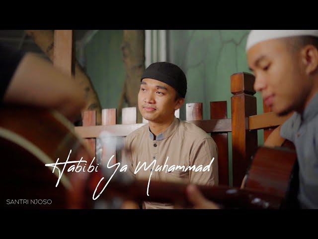 Habibi Ya Muhammad (Pop Akustik) - Santri Njoso class=