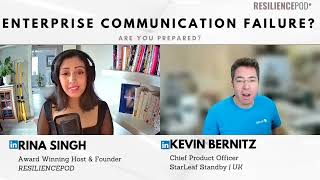 Enterprise Communication Failure. Are you prepared? With Kevin Bernitz StarLeaf Standby