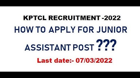 How to apply for Junior assistant post- KPTCL recruitment-2022