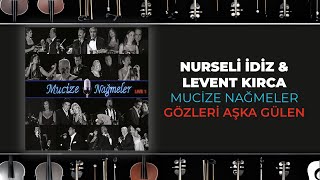 Nurseli İdiz & Levent Kırca - Gözleri Aşka Gülen
