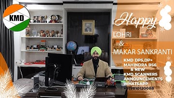 KMD DP5,DP+ MAHINDRA BS6 & NEW KMD SCANNERS ANNOUNCEMENTS WHATSAPP +919810120088