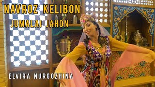 Elvira Nurgozhina-Novruz kelibon jumlai jahon