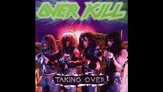 Overkill - Taking Over (Full Album) 1987