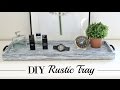DIY Rustic Tray DIY Rustic Tray