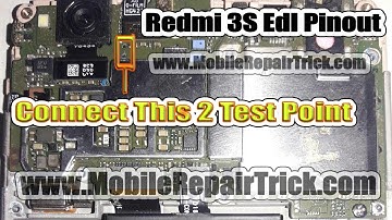 Redmi 3S Edl Test Pinout | Xiaomi 2016037 Edl Test Pinout