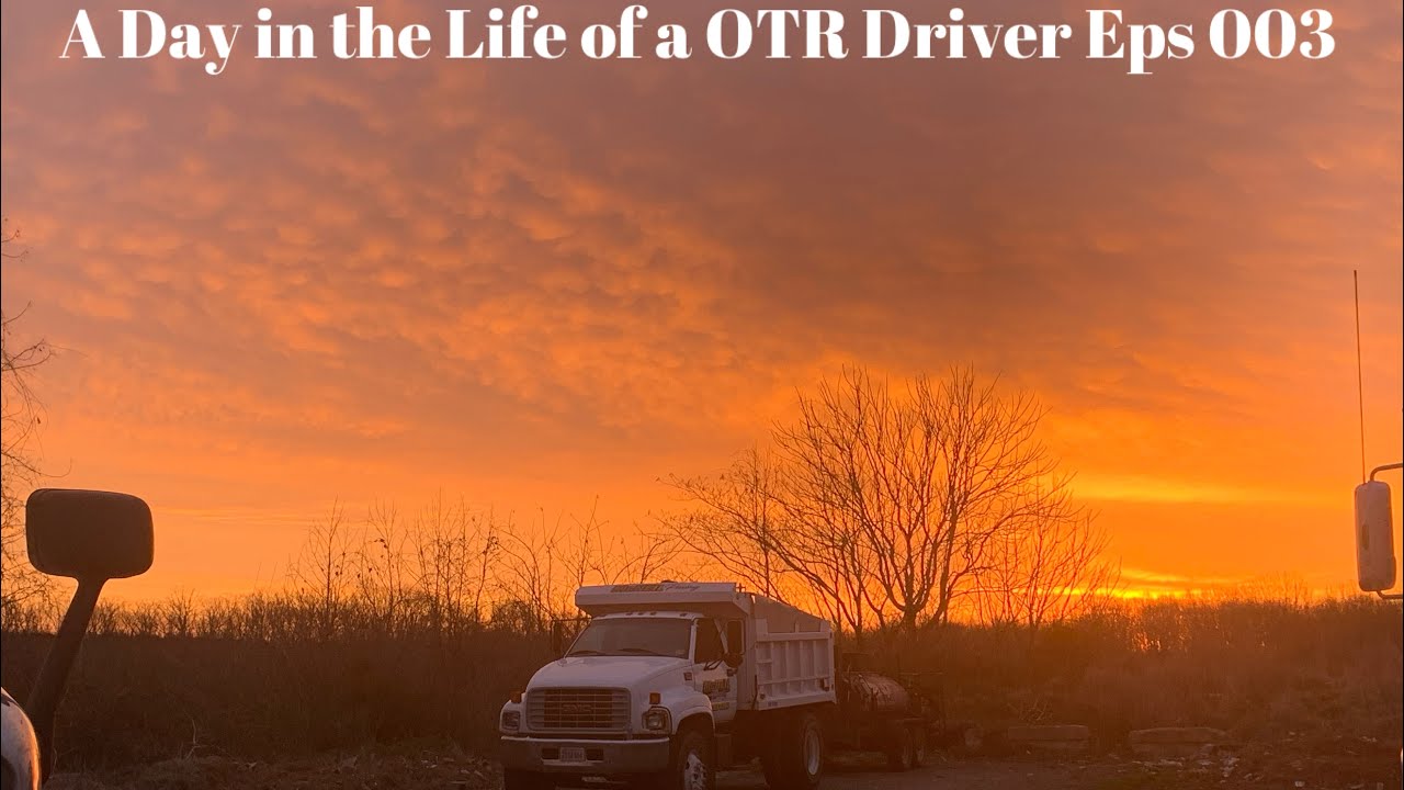 A Day in the Life of a OTR Truck Driver Eps003 - YouTube