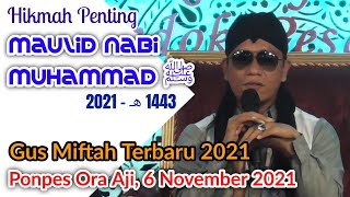 Gus Miftah Terbaru 2021 - Maulid Nabi Muhammad 2021 - Ponpes Ora Aji 6 November 2021