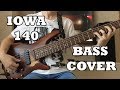 IOWA - 140 [Bass cover]