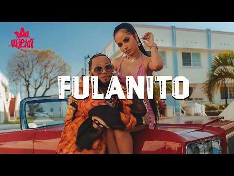 Becky G, El Alfa - FULANITO (Letra)