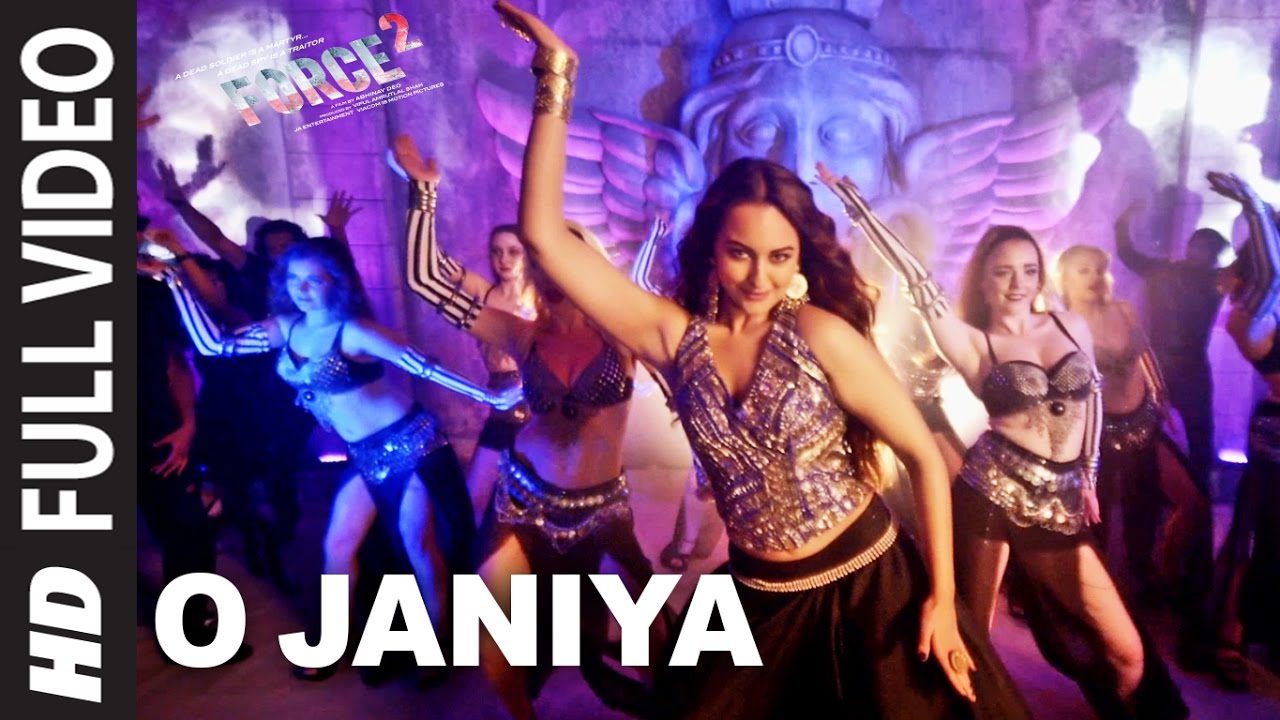 O JANIYA Full Video Song  Force 2  John Abraham Sonakshi Sinha  Neha Kakkar  T Series