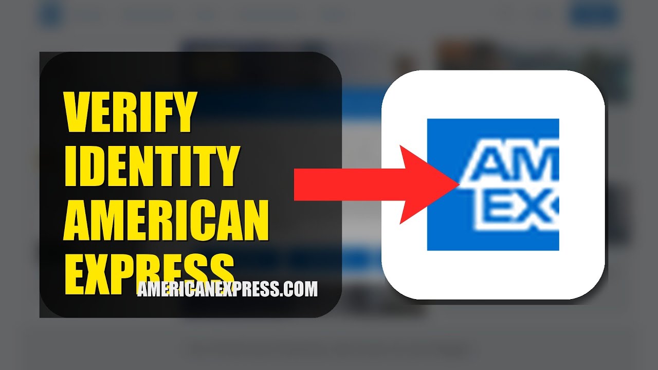 How To Verify Your Identity On American Express If Verification Fails 2026 (UPDATED GUIDE)