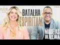 Batalha espiritual  miquias oliveira maisfortepodcast