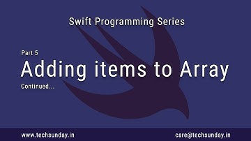 Part 5 – Adding item to an Array | Swift Programming Series 🔥
