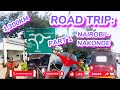 My road trip from nairobi kenya to  nakonde zambia via tanzania  this was fun