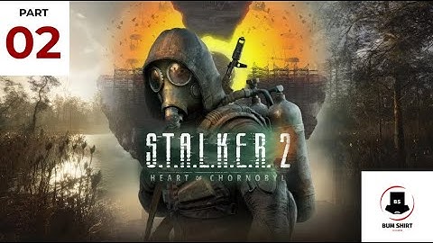 Stalker 2: Heart of Chornobyl Playthrough - Part 2