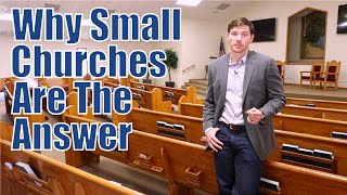 Small Churches:  The Tip of the Spear