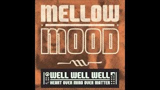 Mellow Mood - Dat's me (No remedy)