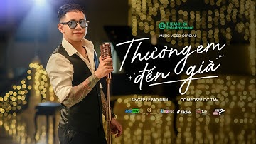 THƯƠNG EM ĐẾN GIÀ | LÊ BẢO BÌNH | OFFICIAL MUSIC VIDEO