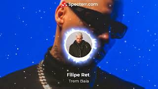 Filipe Ret - Trem Bala (432Hz)