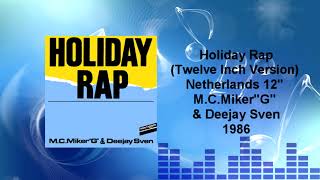 M.C.Miker"G" & Deejay Sven - Holiday Rap (Twelve Inch Version)