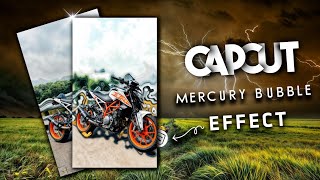 Capcut MERCURY BUBBLE  Effect Tutorial
