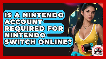 Is A Nintendo Account Required For Nintendo Switch Online? - Joystick Generations