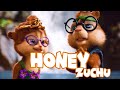 Honey  zuchu music chipmunks cover song  kanaple extra