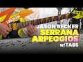 Jason Becker - Serrana Arpeggios Lesson with Tabs (Updated)