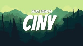 SFERA EBBASTA - Ciny (Testo/Lyrics)