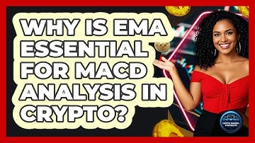 Why Is EMA Essential For MACD Analysis In Crypto? - Crypto Trading Strategists