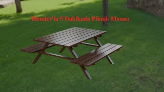 Blender'la 5 Dakikada Piknik Masası