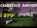 FPV - Cemitério Antigo Perdido na Plantação