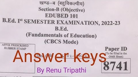 Answer keys of EDUBED 101 # Fundamental of Education # शिक्षा के मूल तत्व # session 2022-24