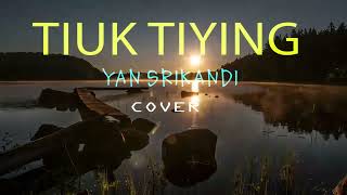 Download Lagu LAGU BALI POPULER ..   TIUK TIYING  ...   YAN SRIKANDI   ..  COVER MP3