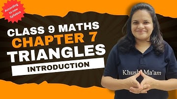 Class-9th, Maths Ch- 7, Triangles, Introduction #khushi_maam #class9maths #trianglesclass9